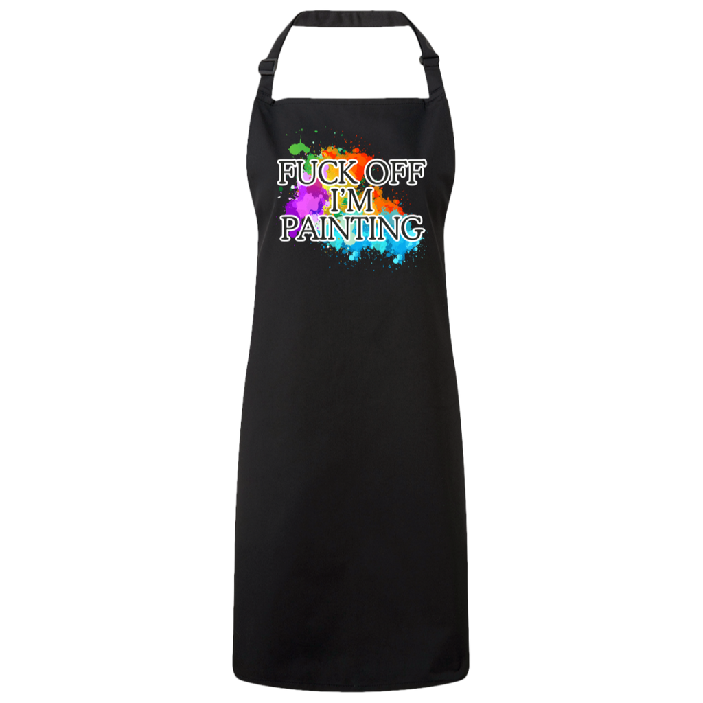 Fuck Off I'm Painting Sustainable Unisex Bib Apron